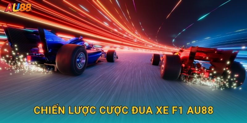 Đua xe F1 tốc độ – Cảm giác mạnh cùng sàn thể thao Au88 3 Chiến lược cược Đua xe F1 Au88