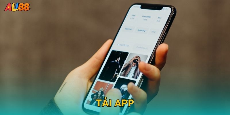Tải app dễ dàng – Trải nghiệm di động mượt mà tại Au88