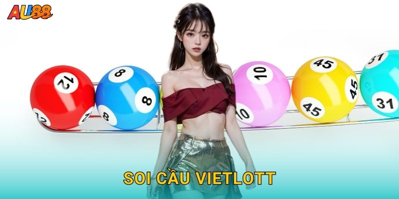 Soi cầu Vietlott – Bí quyết chọn số trúng lớn cùng Au88 28 Soi cầu Vietlott – Bí quyết chọn số trúng lớn cùng Au88