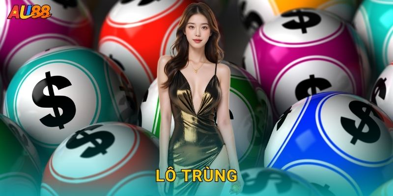 Lô trùng thông minh – Phát hiện xu hướng lặp số tại Au88